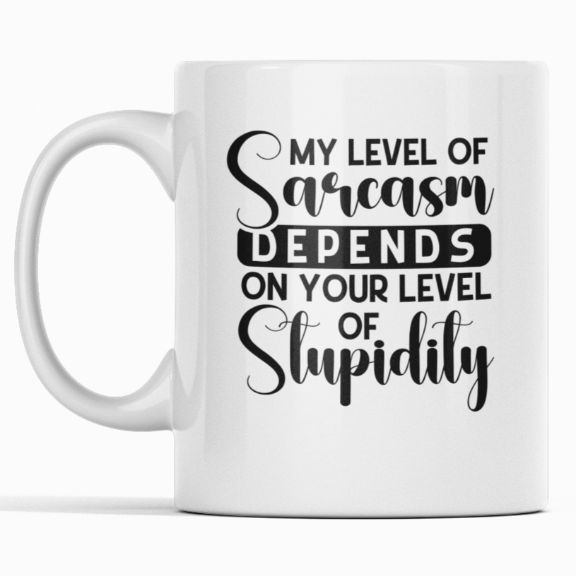 Sarcastic Mug 6115