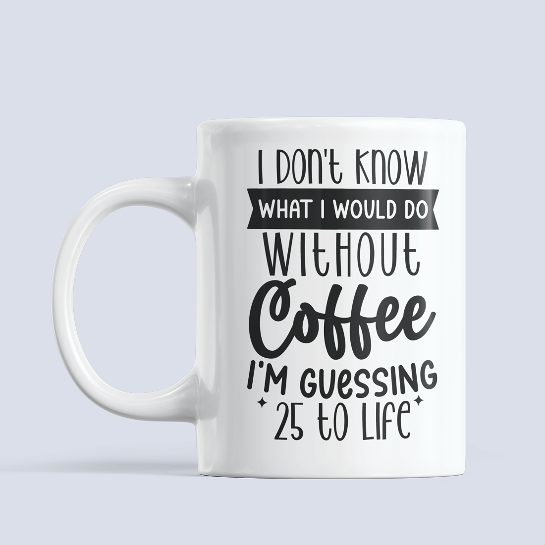 Fun Mug #290