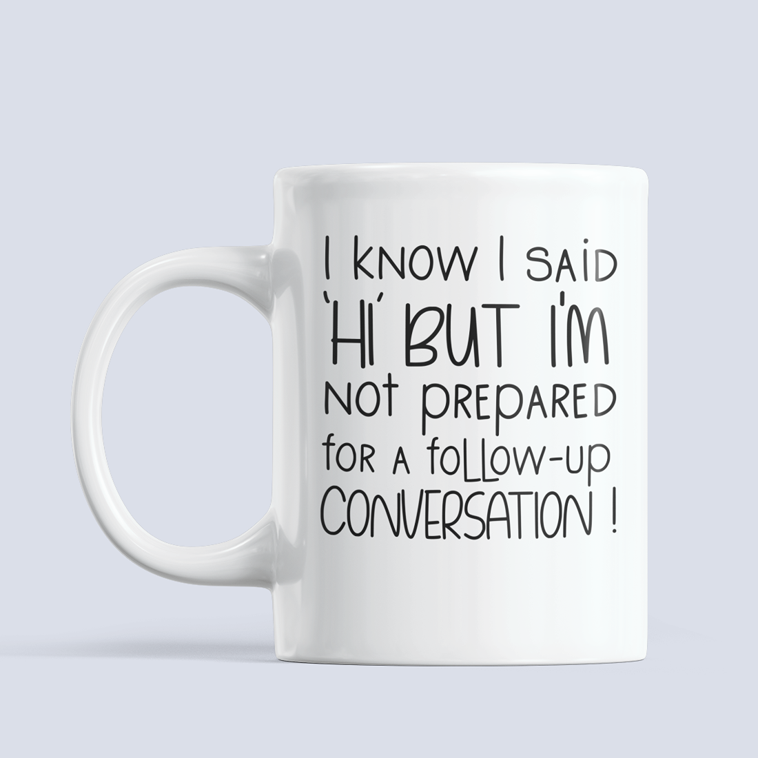 Fun Mug #409